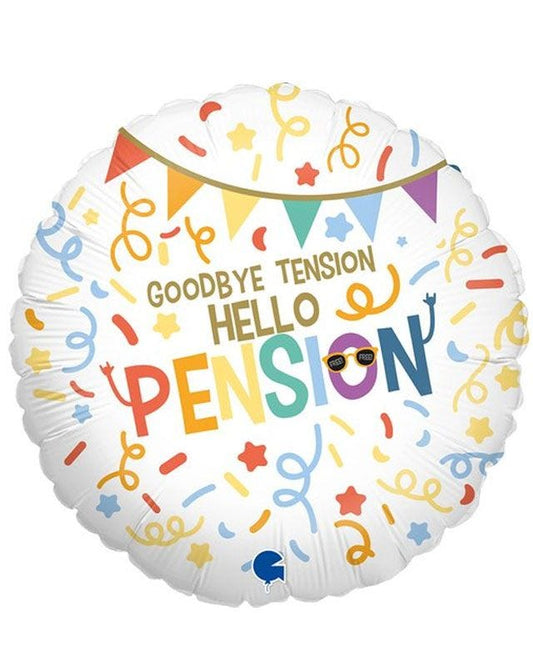 Goodbye Tension Hello Pension Balloon - 18" Foil