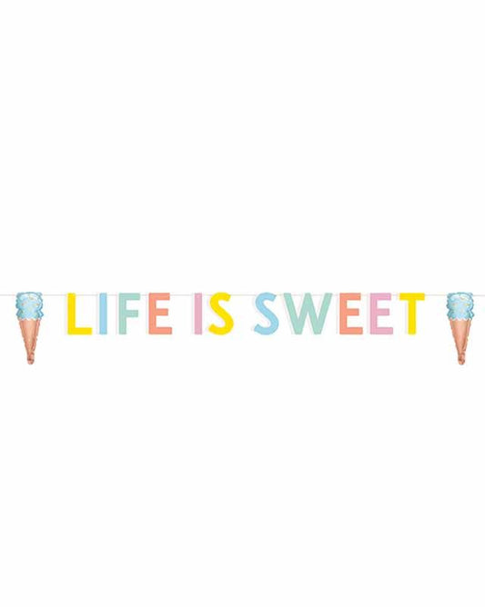 Pastel Ice Cream "Life is Sweet" Banner with Mini Foil Balloons - 1.8m