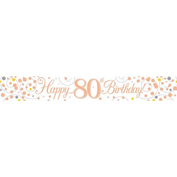 Sparking Fizz 'Happy 80th Birthday' Banner - 2.7m