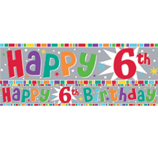 Multi Coloured 'Happy 6th Birthday' Holographic Foil Banner - 2.6m