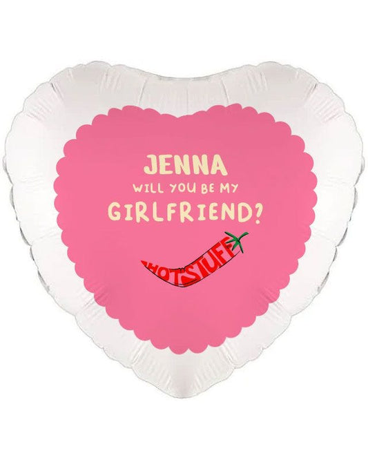 Will You Be My Girlfriend Hot Stuff Personalised Balloon